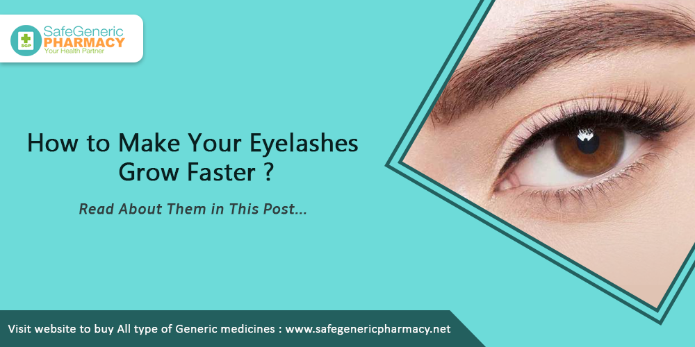 How to Make Your Eyelashes Grow Faster