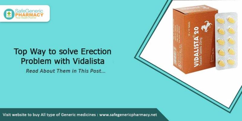 Top Way to solve Erection Problem with Vidalista