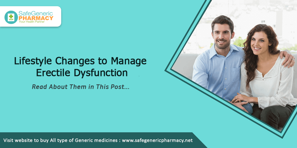 Lifestyle Changes to Manage Erectile Dysfunction