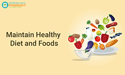 Maintain Healthy Diet and Foods