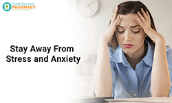 Stay away from Stress and Anxiety