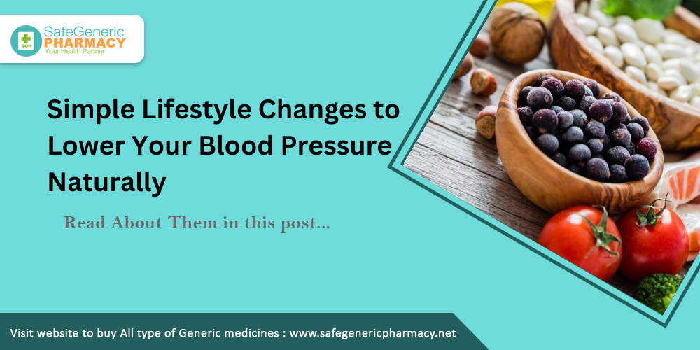 Simple Lifestyle Changes to Lower Your Blood Pressure Naturally